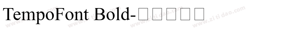 TempoFont Bold字体转换